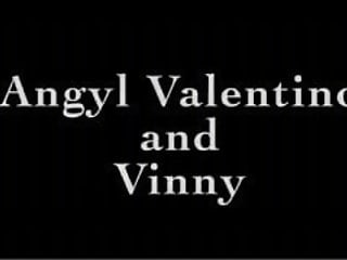 Angyl Valentino &amp; Vinny