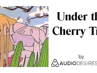 Under the cherry tree erotic audio...