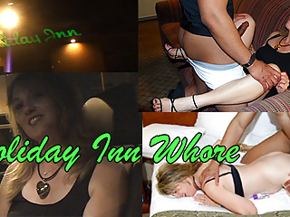 Holiday Inn Whore - Referral Fucked Wife