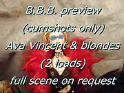 BBB preview: Ava Vincent & 2blondes (2cumshots)