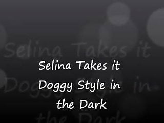 Dark, Doggy, Take, Selina, Doggy Style
